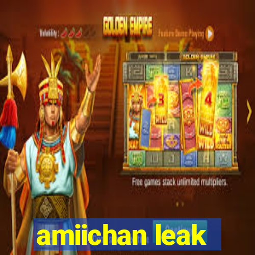 amiichan leak